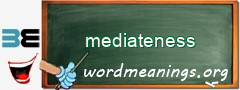 WordMeaning blackboard for mediateness